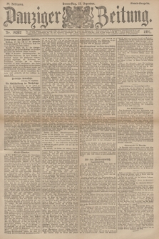 Danziger Zeitung. Jg.34, Nr. 19267 (17 Dezember 1891) - Abend-Ausgabe. + dod.