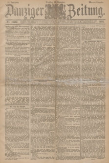 Danziger Zeitung. Jg.34, Nr. 19282 (29 Dezember 1891) - Morgen-Ausgabe.