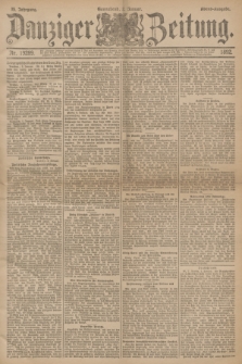 Danziger Zeitung. Jg.35, Nr. 19289 (2 Januar 1892) - Abend-Ausgabe. + dod.