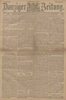 Danziger Zeitung. Jg.35, Nr. 19301 (9 Januar 1892) - Abend-Ausgabe.