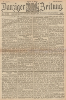 Danziger Zeitung. Jg.35, Nr. 19328 (26 Januar 1892) - Morgen-Ausgabe.