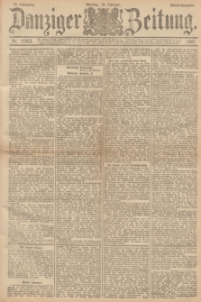 Danziger Zeitung. Jg.35, Nr. 19363 (15 Februar 1892) - Abend-Ausgabe. + dod.