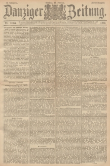 Danziger Zeitung. Jg.35, Nr. 19365 (16 Februar 1892) - Abend-Ausgabe. + dod.