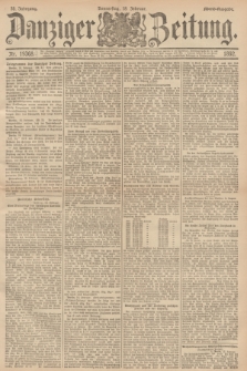 Danziger Zeitung. Jg.35, Nr. 19369 (18 Februar 1892) - Abend-Ausgabe. + dod.