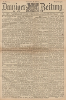 Danziger Zeitung. Jg.35, Nr. 19372 (20 Februar 1892) - Morgen=Ausgabe.