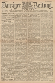 Danziger Zeitung. Jg.35, Nr. 19373 (20 Februar 1892) - Abend-Ausgabe. + dod.