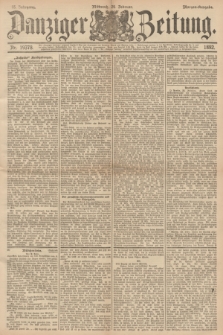 Danziger Zeitung. Jg.35, Nr. 19378 (24 Februar 1892) - Morgen=Ausgabe.