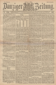 Danziger Zeitung. Jg.35, Nr. 19395 (4 März 1892) - Abend-Ausgabe. + dod.