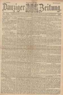 Danziger Zeitung. Jg.35, Nr. 19421 (19 März 1892) - Abend-Ausgabe. + dod.