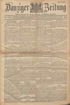 Danziger Zeitung : General-Anzeiger für Danzig sowie die nordöstlichen Provinzen. Jg.38, Nr. 21126 (3 Januar 1895) - Abend-Ausgabe. + dod.