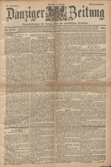 Danziger Zeitung : General-Anzeiger für Danzig sowie die nordöstlichen Provinzen. Jg.38, Nr. 21133 (8 Januar 1895) - Morgen-Ausgabe.