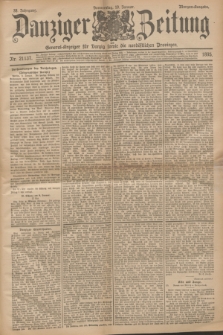 Danziger Zeitung : General-Anzeiger für Danzig sowie die nordöstlichen Provinzen. Jg.38, Nr. 21137 (10 Januar 1895) - Morgen-Ausgabe.