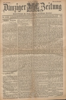 Danziger Zeitung : General-Anzeiger für Danzig sowie die nordöstlichen Provinzen. Jg.38, Nr. 21139 (11 Januar 1895) - Morgen-Ausgabe.