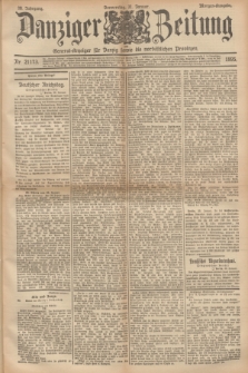 Danziger Zeitung : General-Anzeiger für Danzig sowie die nordöstlichen Provinzen. Jg.38, Nr. 21173 (31. Januar 1895) - Morgen-Ausgabe + dod.