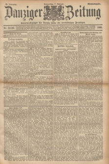 Danziger Zeitung : General-Anzeiger für Danzig sowie die nordöstlichen Provinzen. Jg.38, Nr. 21186 (7 Februar 1895) - Abend-Ausgabe. + dod.