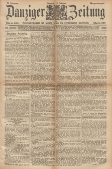 Danziger Zeitung : General-Anzeiger für Danzig sowie die nordöstlichen Provinzen. Jg.38, Nr. 21193 (12 Februar 1895) - Morgen-Ausgabe.