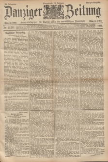 Danziger Zeitung : General-Anzeiger für Danzig sowie die nordöstlichen Provinzen. Jg.38, Nr. 21201 (16 Februar 1895) - Morgen-Ausgabe. + dod.