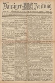 Danziger Zeitung : General-Anzeiger für Danzig sowie die nordöstlichen Provinzen. Jg.38, Nr. 21206 (19. Februar 1895) - Abend Ausgabe + dod.