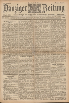 Danziger Zeitung : General-Anzeiger für Danzig sowie die nordöstlichen Provinzen. Jg.38, Nr. 21213 (23 Februar 1895) - Morgen-Ausgabe.