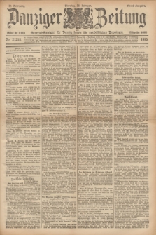 Danziger Zeitung : General-Anzeiger für Danzig sowie die nordöstlichen Provinzen. Jg.38, Nr. 21218 (26 Februar 1895) - Abend Ausgabe + dod.