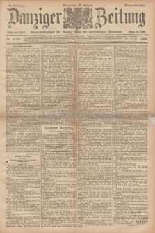 Danziger Zeitung : General-Anzeiger für Danzig sowie die nordöstlichen Provinzen. Jg.38, Nr. 21221 (28 Februar 1895) - Morgen-Ausgabe.