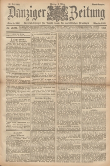 Danziger Zeitung : General-Anzeiger für Danzig sowie die nordöstlichen Provinzen. Jg.38, Nr. 21228 (4 März 1895) - Abend-Ausgabe. + dod.