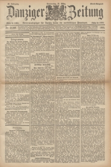 Danziger Zeitung : General-Anzeiger für Danzig sowie die nordöstlichen Provinzen. Jg.38, Nr. 21258 (21 März 1895) - Abend-Ausgabe. + dod.