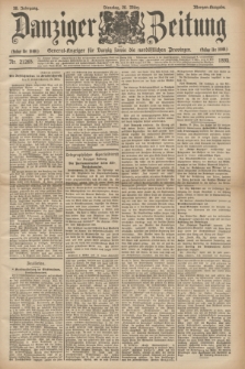 Danziger Zeitung : General-Anzeiger für Danzig sowie die nordöstlichen Provinzen. Jg.38, Nr. 21265 (26 März 1895) - Morgen-Ausgabe.