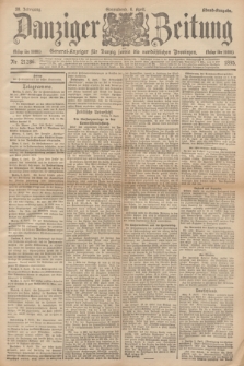 Danziger Zeitung : General-Anzeiger für Danzig sowie die nordöstlichen Provinzen. Jg.38, Nr. 21286 (6 April 1895) - Abend-Ausgabe. + dod.
