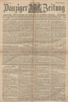 Danziger Zeitung : General-Anzeiger für Danzig sowie die nordöstlichen Provinzen. Jg.38, Nr. 21289 (9 April 1895) - Morgen-Ausgabe.