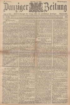 Danziger Zeitung : General-Anzeiger für Danzig sowie die nordöstlichen Provinzen. Jg.38, Nr. 21299 (17 April 1895) - Morgen-Ausgabe.