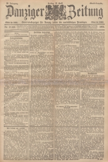 Danziger Zeitung : General-Anzeiger für Danzig sowie die nordöstlichen Provinzen. Jg.38, Nr. 21304 (19 April 1895) - Abend-Ausgabe. + dod.