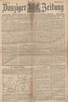 Danziger Zeitung : General-Anzeiger für Danzig sowie die nordöstlichen Provinzen. Jg.38, Nr. 21305 (20 April 1895) - Morgen-Ausgabe.
