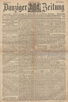Danziger Zeitung : General-Anzeiger für Danzig sowie die nordöstlichen Provinzen. Jg.38, Nr. 21312 (24 April 1895) - Abend-Ausgabe. + dod.