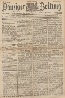 Danziger Zeitung : General-Anzeiger für Danzig sowie die nordöstlichen Provinzen. Jg.38, Nr. 21322 (30 April 1895) - Abend-Ausgabe. + dod.