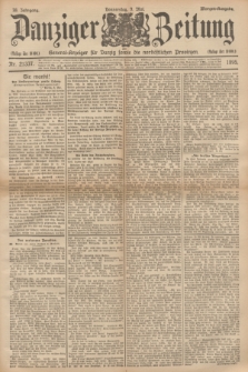 Danziger Zeitung : General-Anzeiger für Danzig sowie die nordöstlichen Provinzen. Jg.38, Nr. 21337 (9 Mai 1895) - Morgen=Ausgabe.
