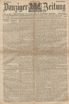 Danziger Zeitung : General-Anzeiger für Danzig sowie die nordöstlichen Provinzen. Jg.38, Nr. 21339 (10 Mai 1895) - Morgen=Ausgabe.