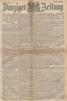 Danziger Zeitung : General-Anzeiger für Danzig sowie die nordöstlichen Provinzen. Jg.38, Nr. 21341 (11 Mai 1895) - Morgen=Ausgabe.