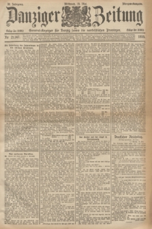 Danziger Zeitung : General-Anzeiger für Danzig sowie die nordöstlichen Provinzen. Jg.38, Nr. 21347 (15 Mai 1895) - Morgen=Ausgabe.