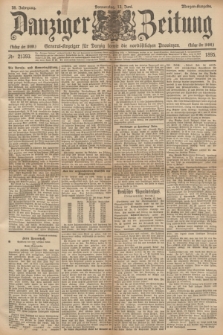 Danziger Zeitung : General-Anzeiger für Danzig sowie die nordöstlichen Provinzen. Jg.38, Nr. 21393 (13 Juni 1895) - Morgen=Ausgabe.