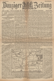 Danziger Zeitung : General-Anzeiger für Danzig sowie die nordöstlichen Provinzen. Jg.38, Nr. 21406 (20 Juni 1895) - Abend-Ausgabe. + dod.