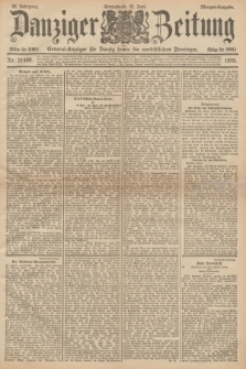 Danziger Zeitung : General-Anzeiger für Danzig sowie die nordöstlichen Provinzen. Jg.38, Nr. 21409 (22 Juni 1895) - Morgen=Ausgabe.