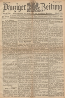 Danziger Zeitung : General-Anzeiger für Danzig sowie die nordöstlichen Provinzen. Jg.38, Nr. 21419 (28 Juni 1895) - Morgen=Ausgabe.