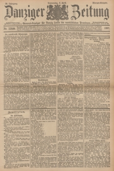 Danziger Zeitung : General-Anzeiger für Danzig sowie die nordöstlichen Provinzen. Jg.39, Nr. 22509 (8 April 1897) - Morgen-Ausgabe.