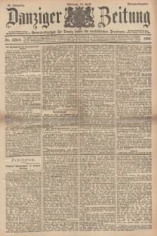 Danziger Zeitung : General-Anzeiger für Danzig sowie die nordöstlichen Provinzen. Jg.39, Nr. 22519 (14 April 1897) - Morgen-Ausgabe.