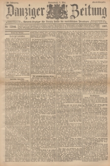 Danziger Zeitung : General-Anzeiger für Danzig sowie die nordöstlichen Provinzen. Jg.39, Nr. 22546 (1 Mai 1897) - Abend-Ausgabe. + dod.