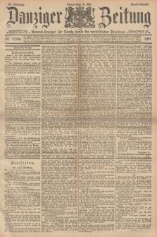 Danziger Zeitung : General-Anzeiger für Danzig sowie die nordöstlichen Provinzen. Jg.39, Nr. 22554 (6 Mai 1897) - Abend-Ausgabe. + dod.