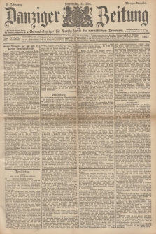 Danziger Zeitung : General-Anzeiger für Danzig sowie die nordöstlichen Provinzen. Jg.39, Nr. 22565 (13 Mai 1897) - Morgen-Ausgabe.