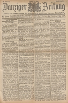 Danziger Zeitung : General-Anzeiger für Danzig sowie die nordöstlichen Provinzen. Jg.39, Nr. 22568 (14 Mai 1897) - Abend-Ausgabe. + dod.