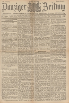 Danziger Zeitung : General-Anzeiger für Danzig sowie die nordöstlichen Provinzen. Jg.39, Nr. 22574 (18 Mai 1897) - Abend-Ausgabe. + dod.